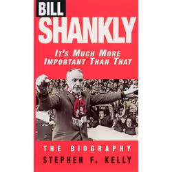 ISBN Bill Shankly: It's Much More Important Than That, Anglais, Livre broché, 352 pages