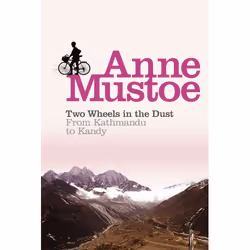 ISBN Two Wheels In The Dust, Anglais, Livre broché, 336 pages