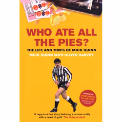 ISBN Who Ate All The Pies? The Life and Times of Mick Quinn, Anglais, Livre broché, 288 pages