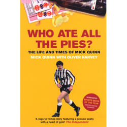 ISBN Who Ate All The Pies? The Life and Times of Mick Quinn