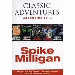 ISBN Classic Adventures According to Spike Milligan, Anglais, 400 pages
