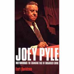 ISBN Joey Pyle: Notorious - The Changing Face of Organised Crime, Anglais, 288 pages