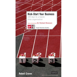 ISBN Kick-Start Your Business: 100 Days to a Leaner, Fitter Organisation