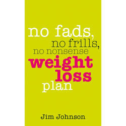 ISBN No Fads, No Frills, No Nonsense Weight Loss Plan