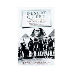 ISBN Desert Queen: Extraordinary Life of Gertrude Bell, Adventurer, Adviser to Kings, Ally livre politique Anglais