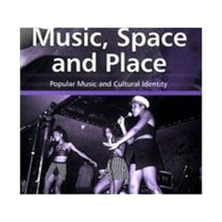ISBN Music, Space and Place : Popular Music and Cultural Identity livre Musique Anglais