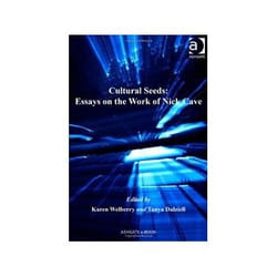 ISBN Cultural Seeds: Essays on the Work of Nick Cave (Ashgate Popular and Folk Music Series) livre Musique Anglais Couverture rigide 256 pages