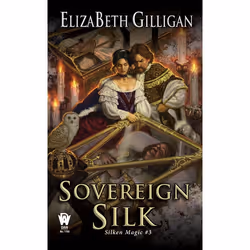 ISBN Sovereign Silk, Fiction, Anglais, Édition de poche, 528 pages