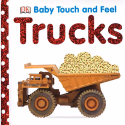 ISBN Baby Touch and Feel: Trucks, Anglais, Couverture rigide, 14 pages