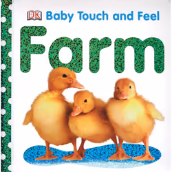 ISBN Baby Touch and Feel: Farm, Anglais, Couverture rigide, 14 pages