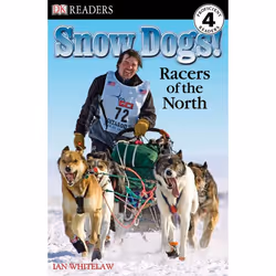 ISBN DK Readers L4: Snow Dogs!, Anglais, Livre broché, 48 pages