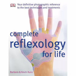 ISBN Complete Reflexology for Life, Livre broché, 352 pages