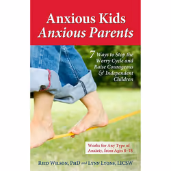ISBN Anxious Kids, Anxious Parents, société, Anglais, Livre broché, 288 pages