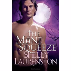 ISBN The Mane Squeeze, Anglais, Livre broché, 380 pages