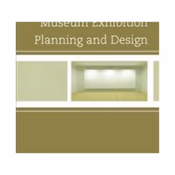ISBN Museum Exhibition Planning and Design, histoire, Anglais, Livre broché, 418 pages