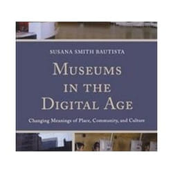 ISBN Museums in the Digital Age : Changing Meanings of Place, Community, and Culture livre histoire Anglais