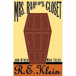 ISBN Mrs. Rahlo's Closet and Other Mad Tales, Anglais, Livre broché, 272 pages