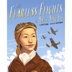 ISBN The Fearless Flights of Hazel Ying Lee, biographie, Anglais, Couverture rigide, 48 pages