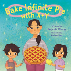 ISBN Bake Infinite Pie with X + Y livre Pour enfants Anglais Couverture rigide