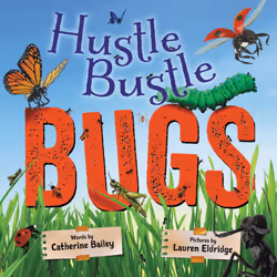 ISBN Hustle Bustle Bugs, Anglais, Couverture rigide, 40 pages