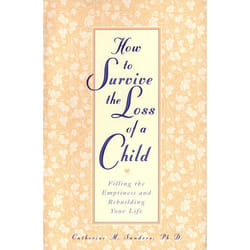 ISBN How to Survive the Loss of a Child livre