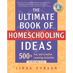ISBN The Ultimate Book of Homeschooling Ideas, Livre broché, 360 pages