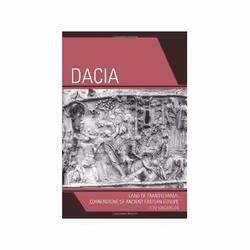 ISBN Dacia: Land of Transylvania, Cornerstone of Ancient Eastern Europe, politique, Anglais, 276 pages