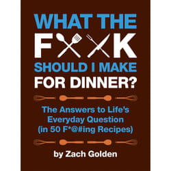 ISBN What the F*@# Should I Make for Dinner? livre Cooking Anglais Couverture rigide