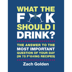 ISBN What the F*@# Should I Drink? livre Cooking Anglais Couverture rigide