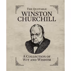 ISBN The Quotable Winston Churchill, Education, Anglais, Couverture rigide, 208 pages