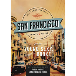 ISBN Off Track Planet's San Francisco Travel Guide for the Young, Sexy, and Broke livre Voyage Anglais Couverture rigide