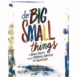ISBN Do Big Small Things, Santé, esprit et corps, Anglais, Couverture rigide, 224 pages