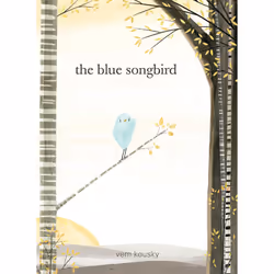 ISBN The Blue Songbird, Pour enfants, Anglais, Couverture rigide, 40 pages