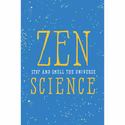 ISBN Zen Science, Education, Anglais, Couverture rigide, 176 pages