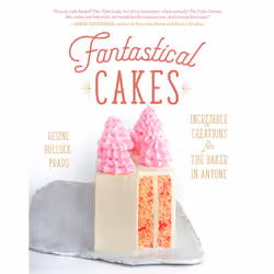 ISBN Fantastical Cakes, Cooking, Anglais, Couverture rigide, 256 pages