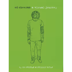ISBN Ed Sheeran: A Visual Journey, biographie, Anglais, Livre broché, 224 pages