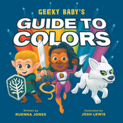 ISBN Geeky Baby's Guide to Colors, Pour enfants, Anglais, 26 pages