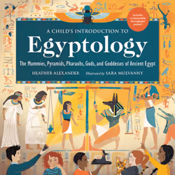 ISBN A Child's Introduction to Egyptology, Pour enfants, Anglais, Couverture rigide, 96 pages