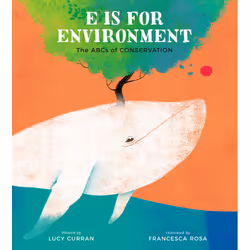 ISBN E Is for Environment, Pour enfants, Anglais, Couverture rigide, 32 pages