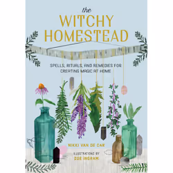 ISBN The Witchy Homestead, Santé, esprit et corps, Anglais, Couverture rigide, 144 pages