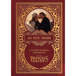 ISBN As You Wish: A Guided Journal Inspired by The Princess Bride, Education, Anglais, 128 pages