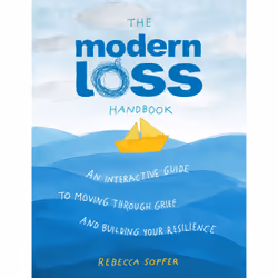ISBN The Modern Loss Handbook, Santé, esprit et corps, Anglais, Couverture rigide, 240 pages