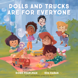 ISBN Dolls and Trucks Are for Everyone, Pour enfants, Anglais, 24 pages