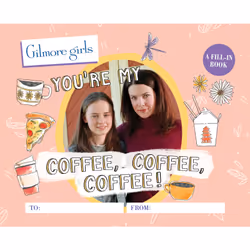 ISBN Gilmore Girls: You're My Coffee, Coffee, Coffee! A Fill-In Book, Education, Anglais, Couverture rigide, 96 pages