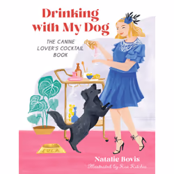 ISBN Drinking with My Dog, Cooking, Anglais, Couverture rigide, 144 pages