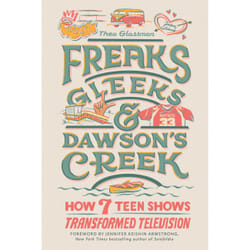 ISBN Freaks, Gleeks, and Dawson's Creek livre Art & design Anglais Couverture rigide
