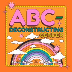 ISBN ABC-Deconstructing Gender, Fiction, Anglais, Couverture rigide, 32 pages