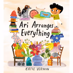ISBN Ari Arranges Everything, Pour enfants, Anglais, Couverture rigide, 40 pages