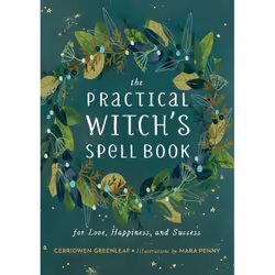 ISBN The Practical Witch's Spell Book, Santé, esprit et corps, Anglais, Couverture rigide, 176 pages