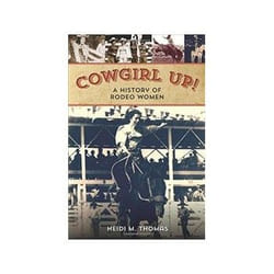 ISBN Cowgirl Up!: A History of Rodeo Women livre histoire Anglais